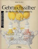 gebrauchssilber des 16. bis 19. jahrhunderts Books