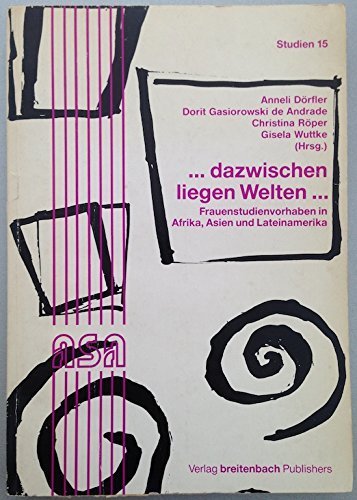 ...dazwischen liegen Welten...: Frauenstudienvorhaben in Afrika, Asien und Lateinamerika Law