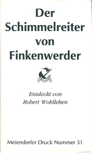 "Der Schimmelreiter von Finkenwerder. Theodor Storms ""Schimmelreiter""... ("Der Schimmelreiter von Finkenwerder. Theodor Storms ""Schimmelreiter"" in ... entdeckt. Lektüre eines Vexier-Romans") Business & Technology