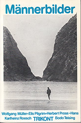 Männerbilder. Geschichten und Protokolle von Männern Social Sciences