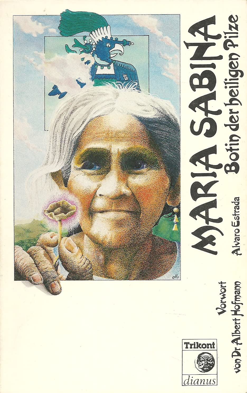 Maria Sabina: Botin der heiligen Pilze Natural Sciences
