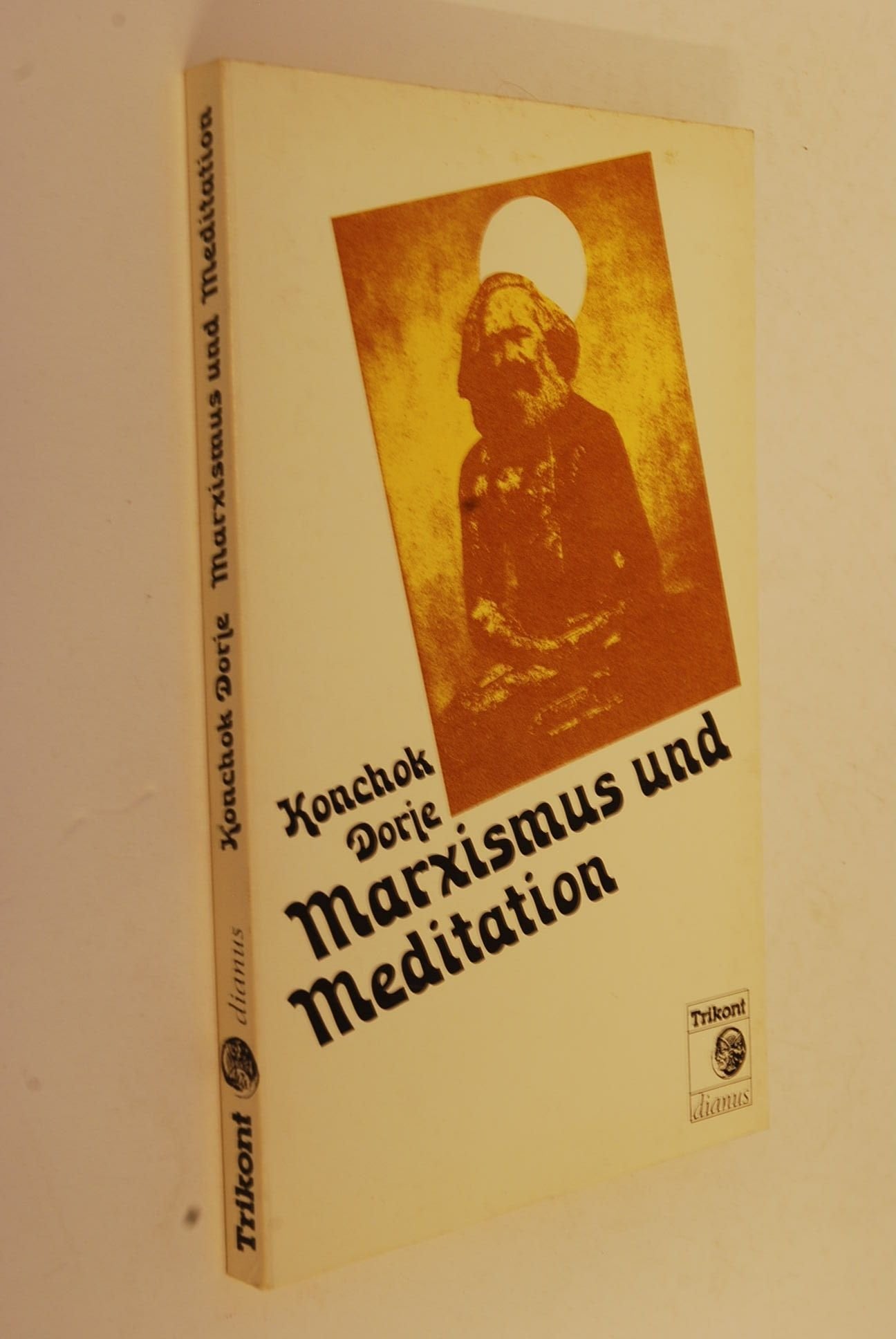 Marxismus und Meditation Philosophy