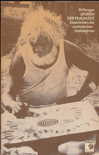 Spuren der Traumzeit. Geschichten der australischen Ureinwohner Books