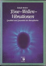 Töne, Wellen, Vibrationen. Qualität und Quantität des Bewußtseins Philosophy