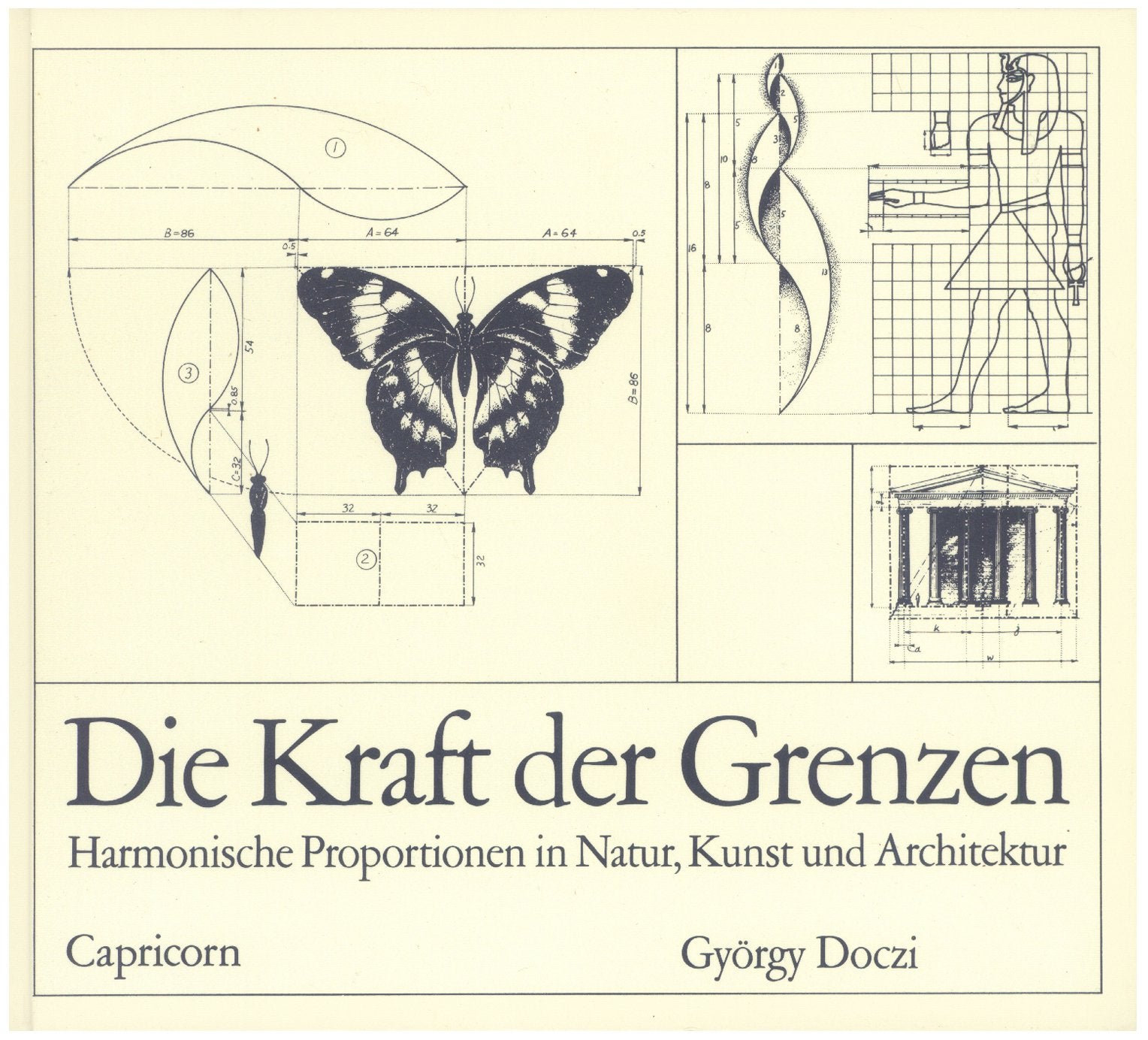 Die Kraft der Grenzen. Harmonische Proportionen in Natur, Kunst und Architektur Books