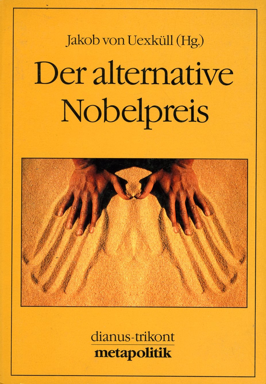 Der alternative Nobelpreis General education
