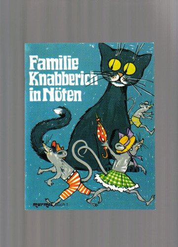 Familie Knabberich in Nöten (murmel Buch 1) Books