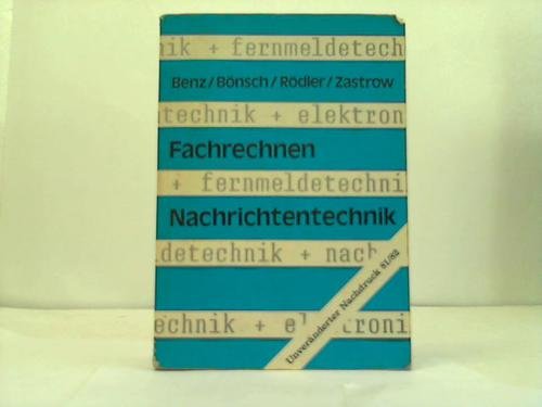 Fachrechnen Nachrichtentechnik. Ein Rechenbuch der Elektronik, Fernmelde- und Übetragunstechnik einschl. des elektronischen Grundrechnens. Books