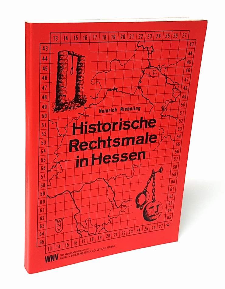 Historische Rechtsmale in Hessen. Ein topographisches Handbuch zur Rechtsgeschichte Books
