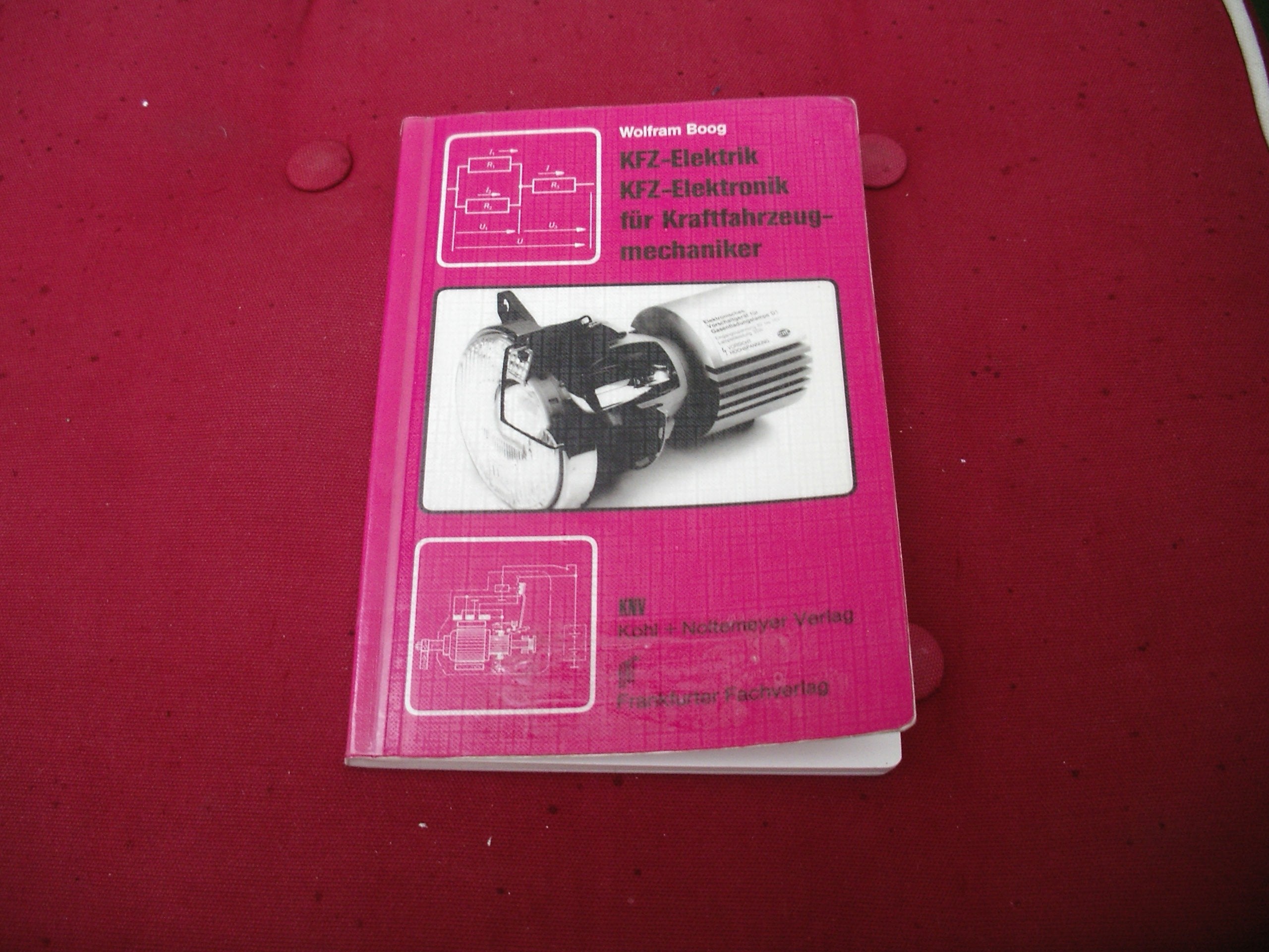 KFZ-Elektrik, KFZ-Elektronik für Kraftfahrzeugmechaniker Business & Technology