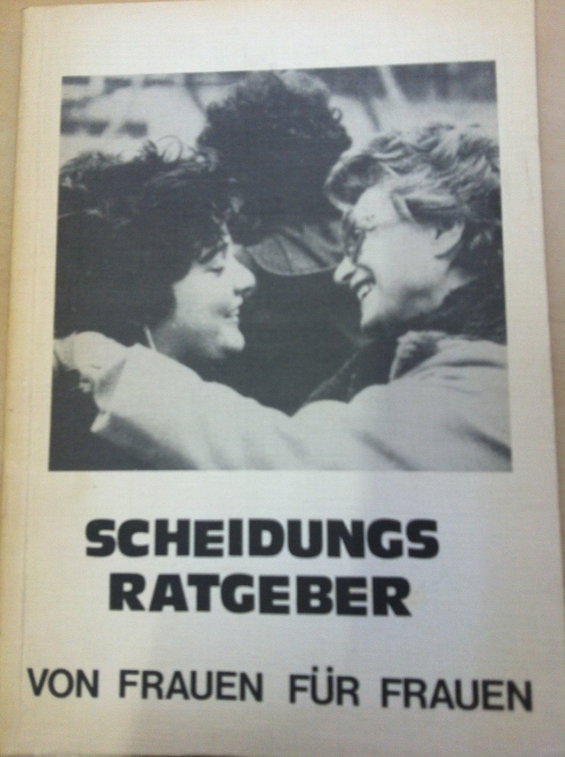 Scheidungsratgeber von Frauen für Frauen Books