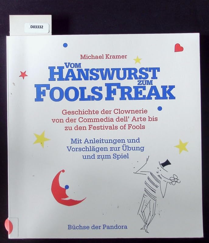Vom Hanswurst zum Fools- Freak Film, Art & Culture