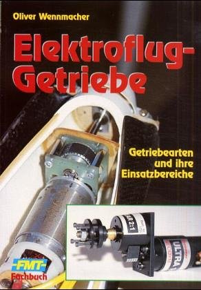 Elektroflug-Getriebe: Getriebearten und ihre Einsatzbereiche Business & Technology