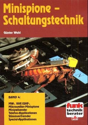 MW-, VHF/UHF-, Mikrowellen-Minispione, Minipeilsender, Telefon-Applikationen, Stimmverfremder, Spezial-Applikationen Business & Technology
