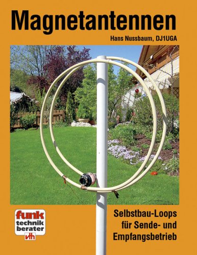 Magnetantennen: Selbstbau-Loops für Sende- und Empfangsbetrieb Business & Technology