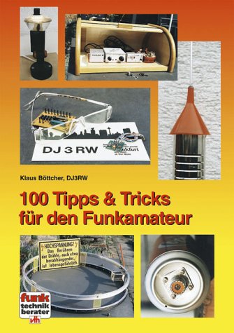100 Tipps und Tricks für den Funkamateur. book