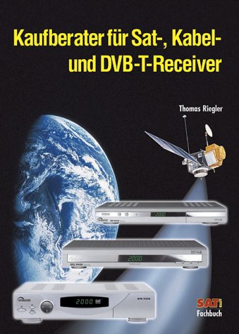 Kaufberater für Sat-, Kabel- und DVB-T-Receiver Business & Technology