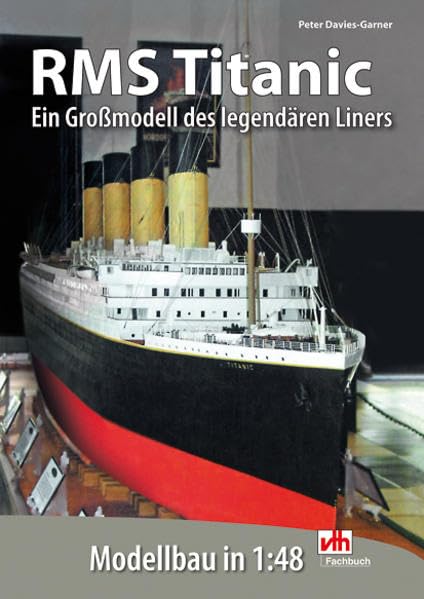 RMS Titanic: Ein Großmodell des legendären Liners Leisure, Home & Garden