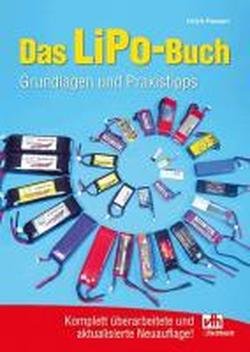 Das LiPo-Buch: Grundlagen und Praxistipps Natural Sciences