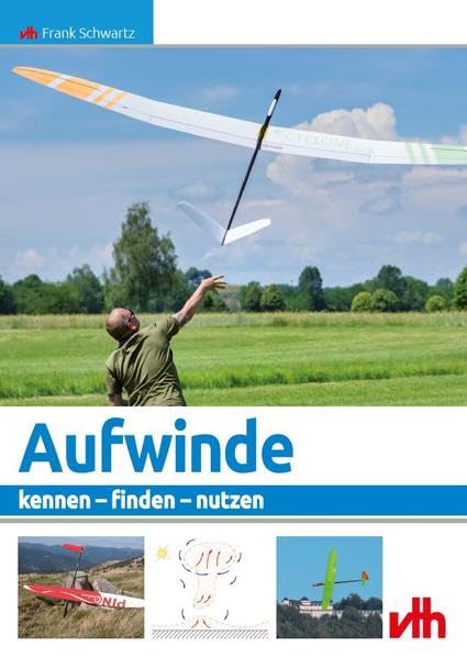 Aufwinde: In der Ebene, am Hang und im Gebirge Leisure, Home & Garden