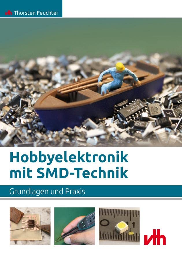 Hobbyelektronik mit SMD-Technik Business & Technology