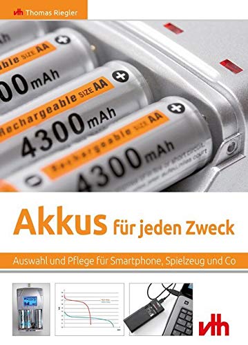 Akkus für jeden Zweck: Auswahl und Pflege für Smartphone, Spielzeug und Co Hobbies & Crafts