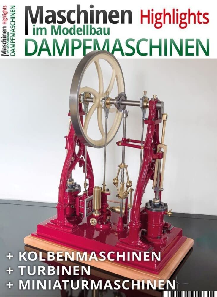 Maschinen im Modellbau Highlights: Dampfmaschinen Leisure, Home & Garden