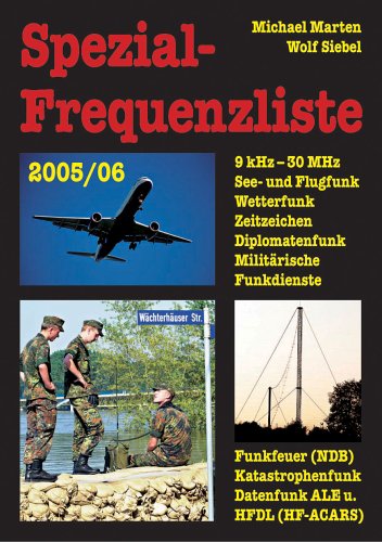 Spezial-Frequenzliste 2005/2006: 9 kHz - 30 MHz Books