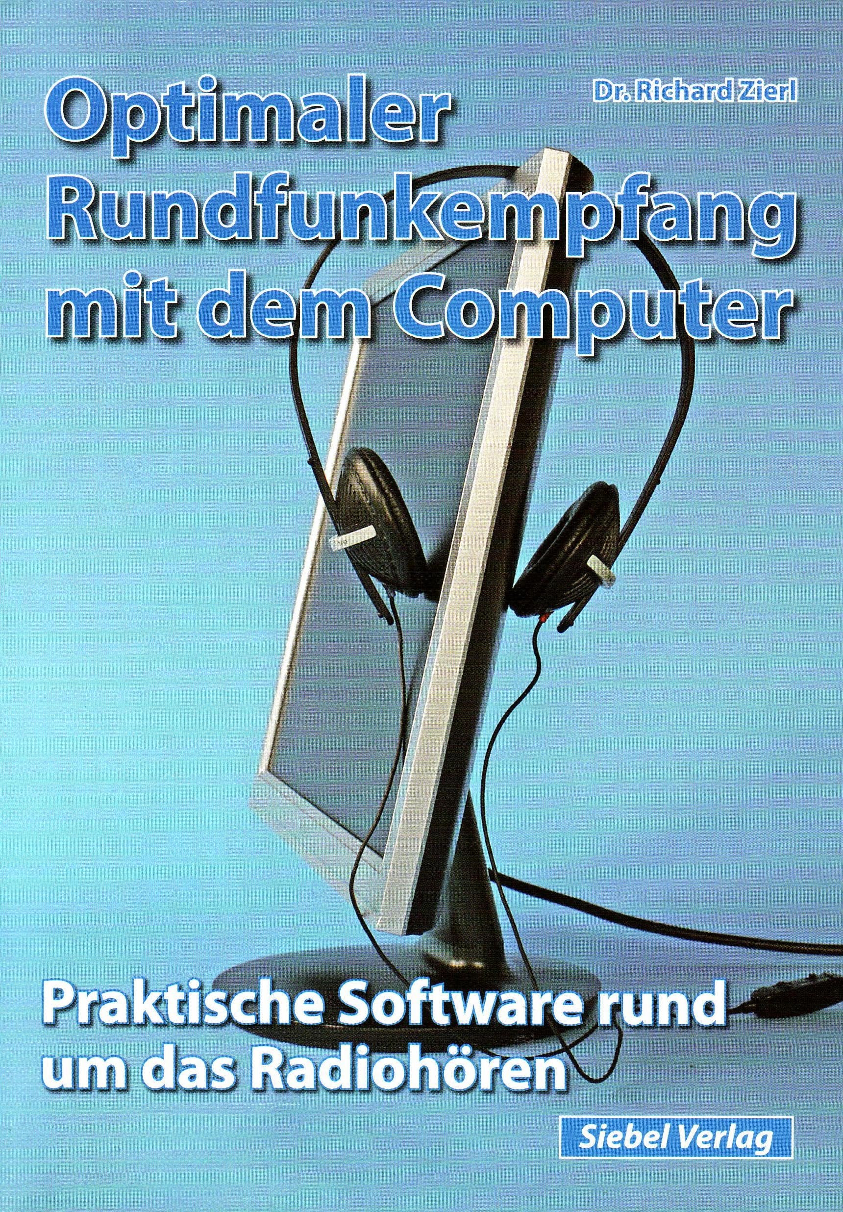 Optimaler Rundfunkempfang mit dem Computer: Praktische Software rund um das Radiohören Business & Technology