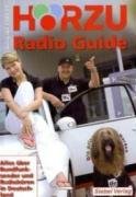 HÖRZU Radio Guide 2008/09: Alles über Rundfunksender und Radiohören in Deutschland Business & Technology