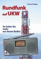 Rundfunk auf UKW: So holen Sie mehr aus Ihrem Radio! Business & Technology