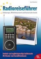 Radioreiseführer Südeuropa, Mittelmeerraum und Kanarische Inseln Leisure, Home & Garden