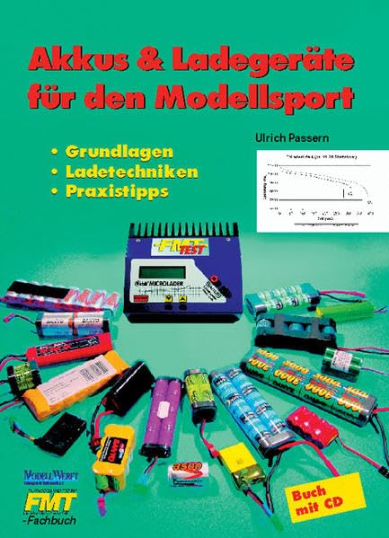Akkus & Ladegeräte für den Modellsport: Grundlagen - Ladetechniken - Praxistipps Leisure, Home & Garden