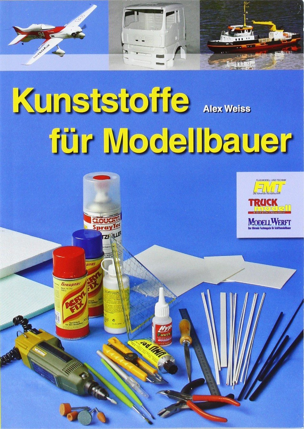 Kunststoffe für Modellbauer Business & Technology