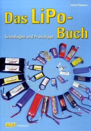 Das LiPo-Buch: Grundlagen und Praxistipps Natural Sciences