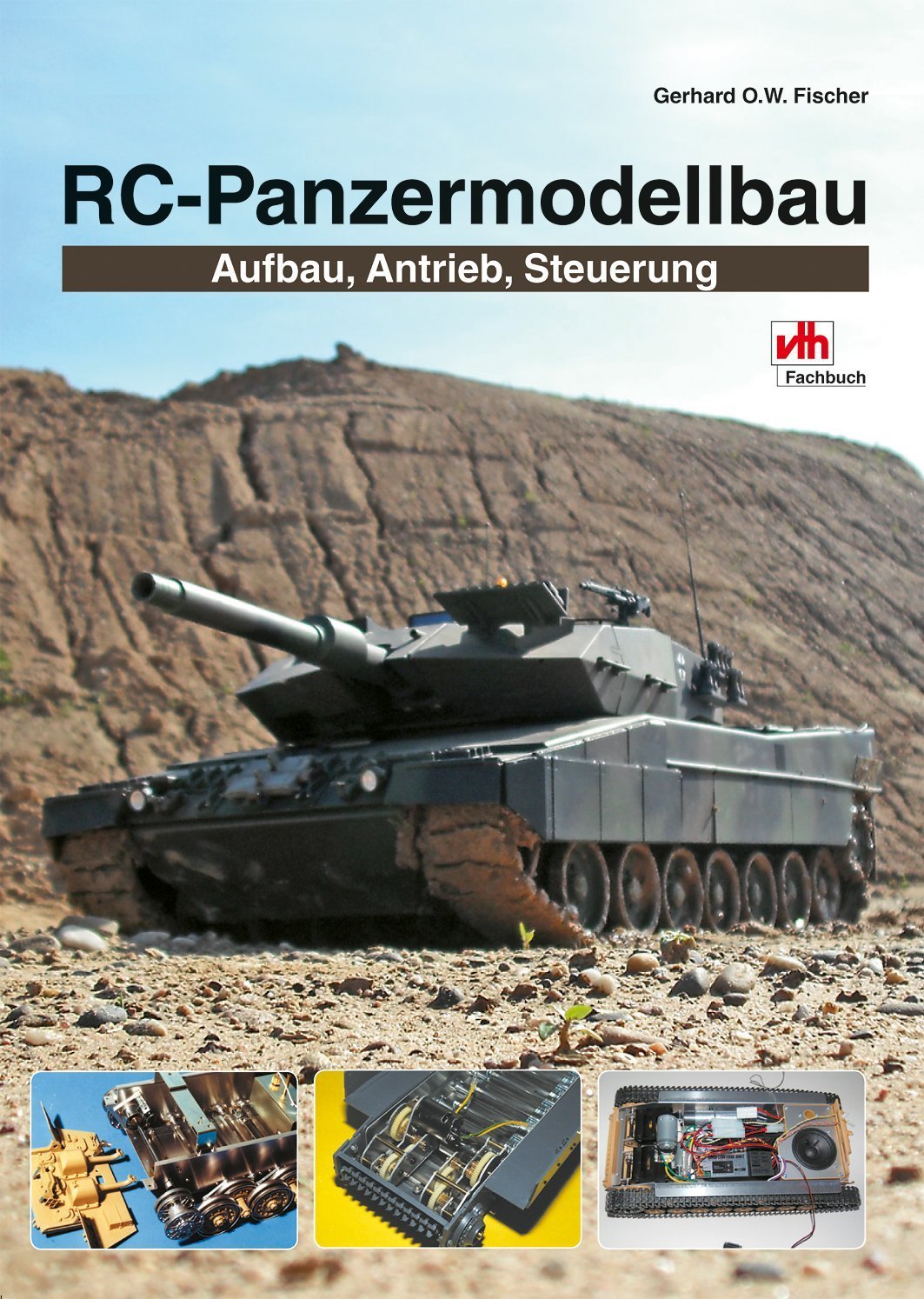 RC-Panzermodellbau: Aufbau, Antrieb, Steuerung Business & Technology