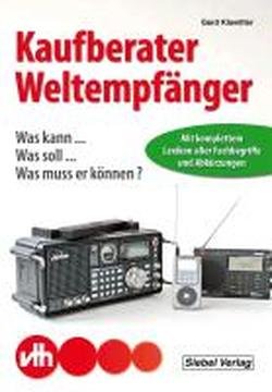 Kaufberater Weltempfänger: Was muss… Was soll… Was kann er können? Hobbies & Crafts