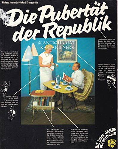Die Pubertät der Republik. Die 50er Jahre der Deutschen Books