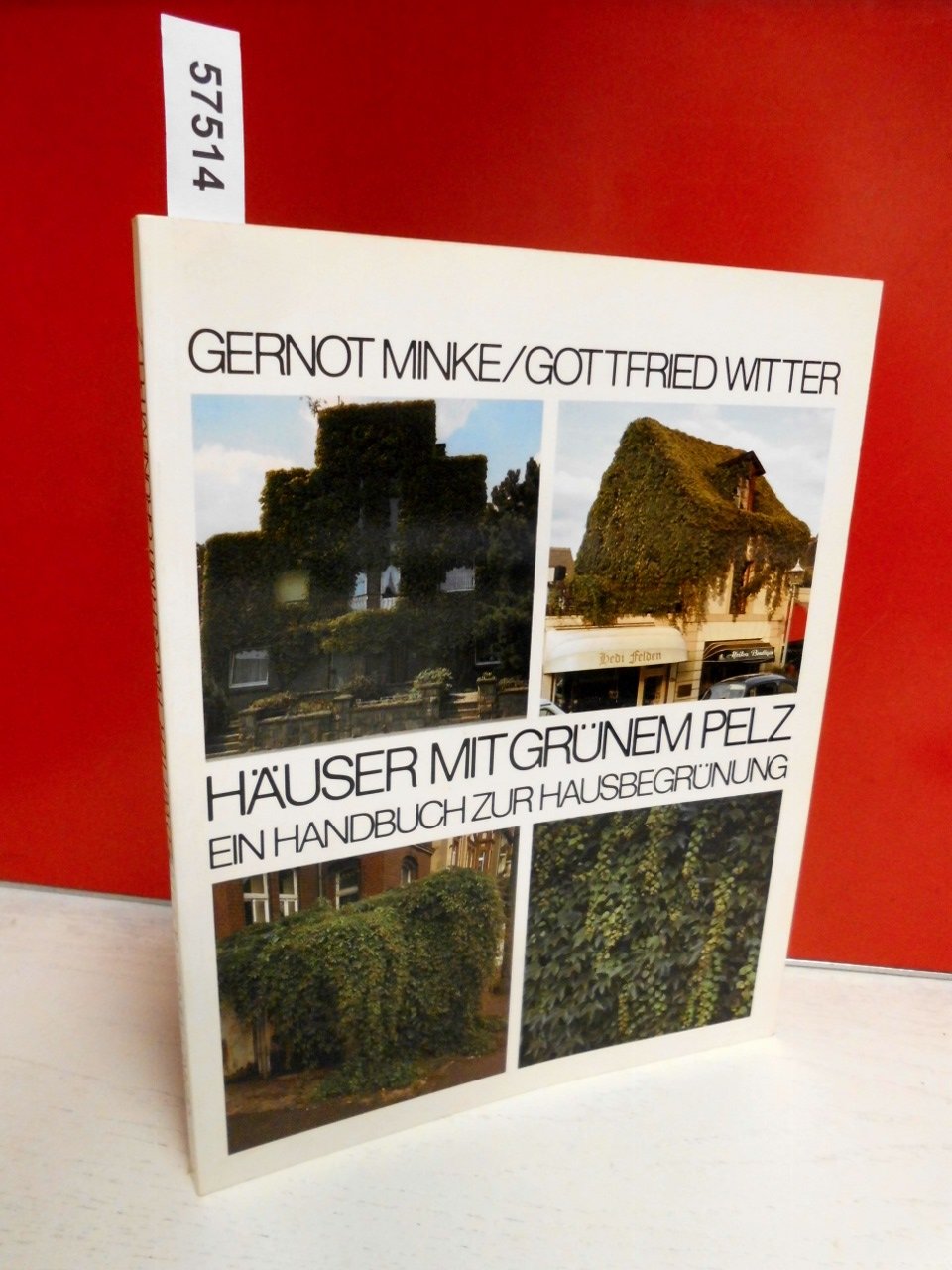 Häuser mit grünem Pelz. Ein Handbuch zur Hausbegrünung book