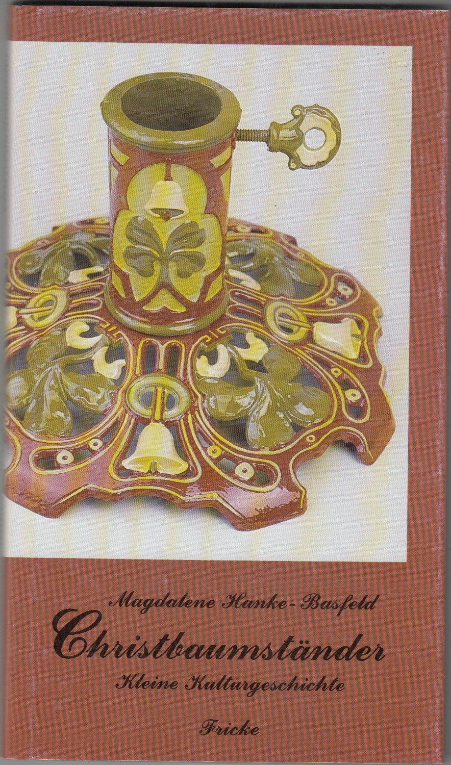 Product Image: Christbaumständer. Kleine Kulturgeschichte