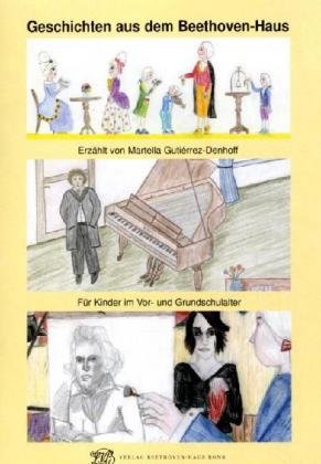 Geschichten aus dem Beethoven-Haus: Für Kinder im Vor- und Grundschulalter book