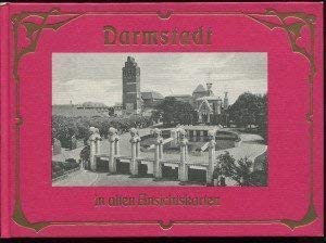 Darmstadt in alten Ansichtskarten Politics & History