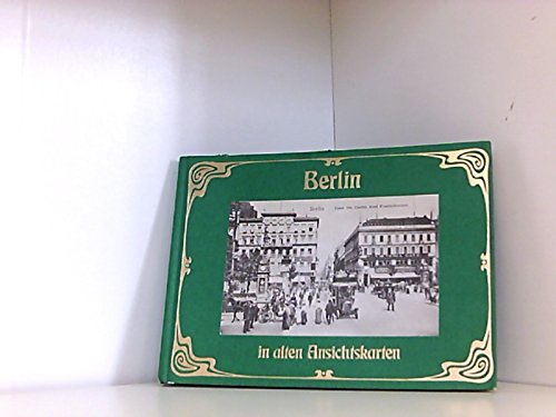 Product Image: Berlin in alten Ansichtskarten. (8394 512)