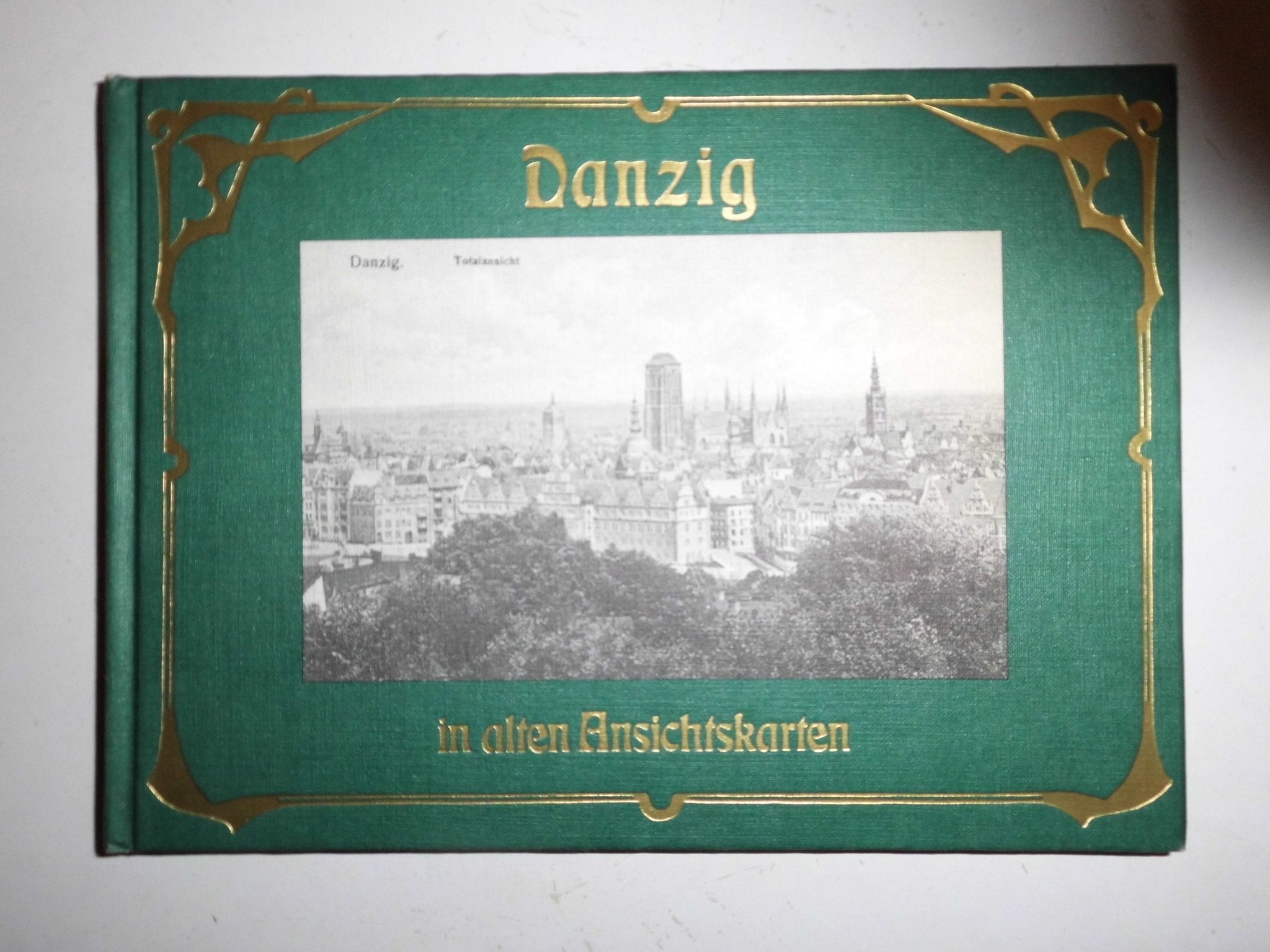 Danzig in alten Ansichtskarten. Leisure, Home & Garden