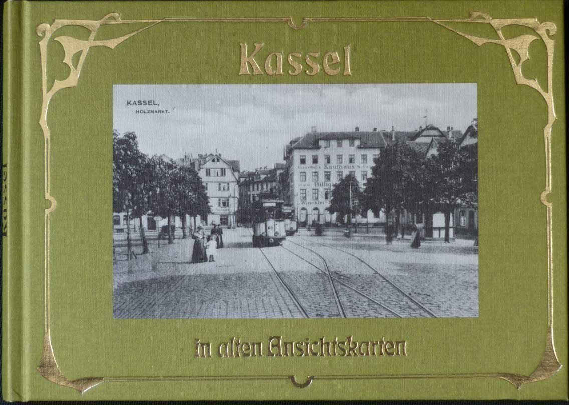 Kassel in alten Ansichtskarten. Neue Folge Leisure & Fun
