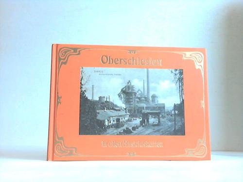 Oberschlesien in alten Ansichtskarten Books