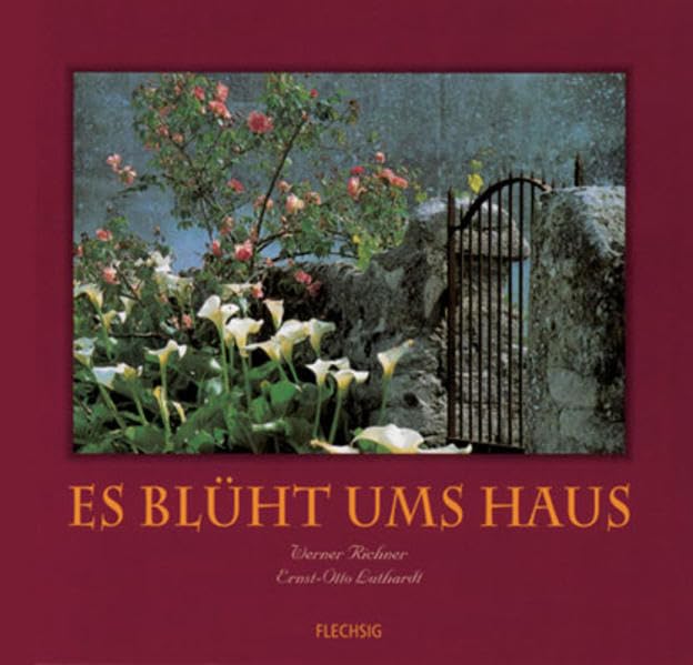 Es blüht ums Haus: Ein poetisches Lesebuch mit schönen Bildern Lifestyle
