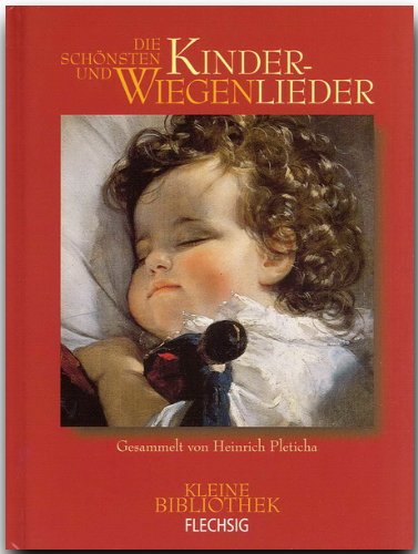 Die schönsten Kinder- und Wiegenlieder Parents & Children
