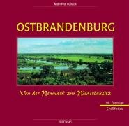 Ostbrandenburg: Von der Neumark zur Niederlausitz Travel