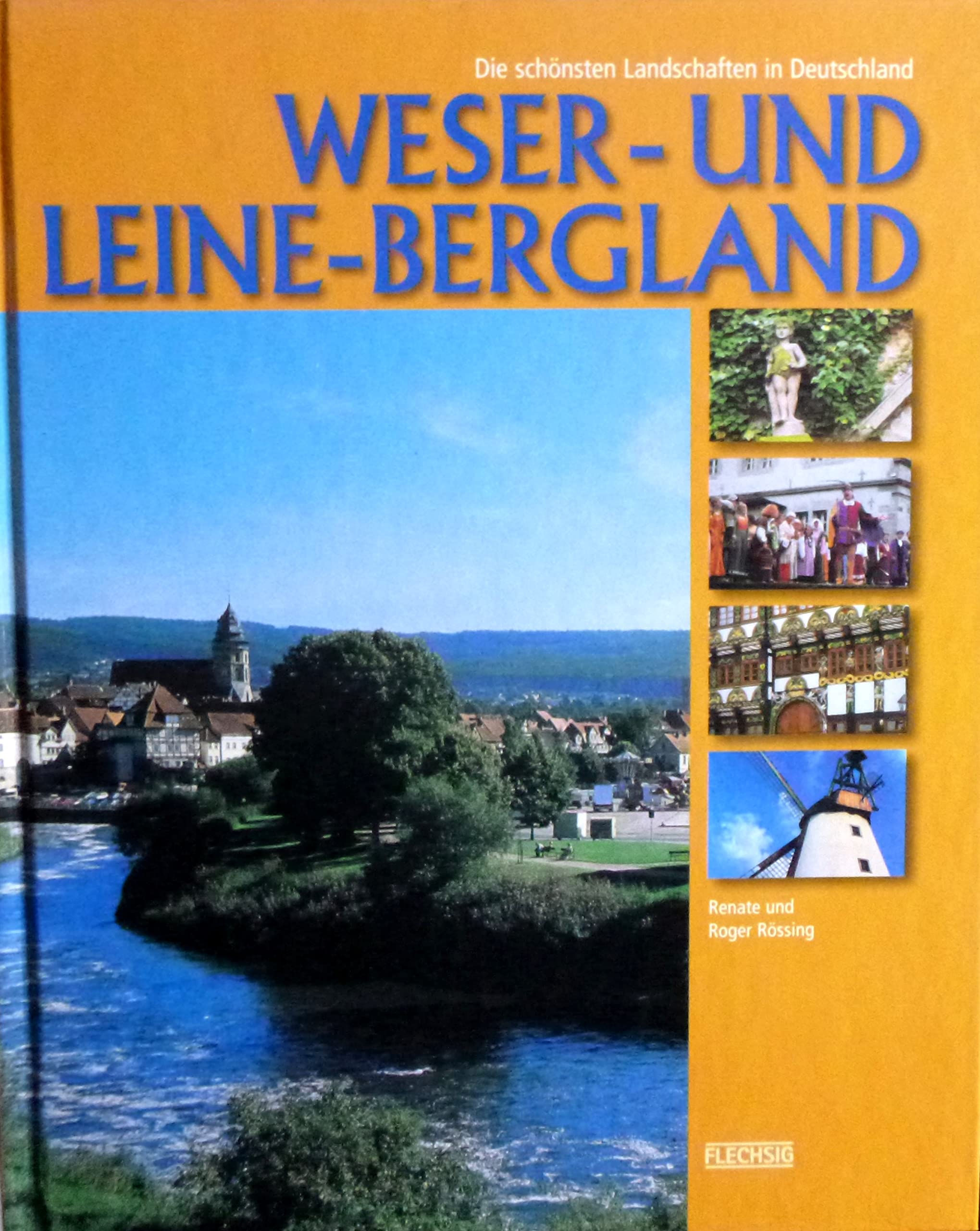 Weser- und Leine-Bergland: Die schönsten Landschaften in Deutschland Travel Books